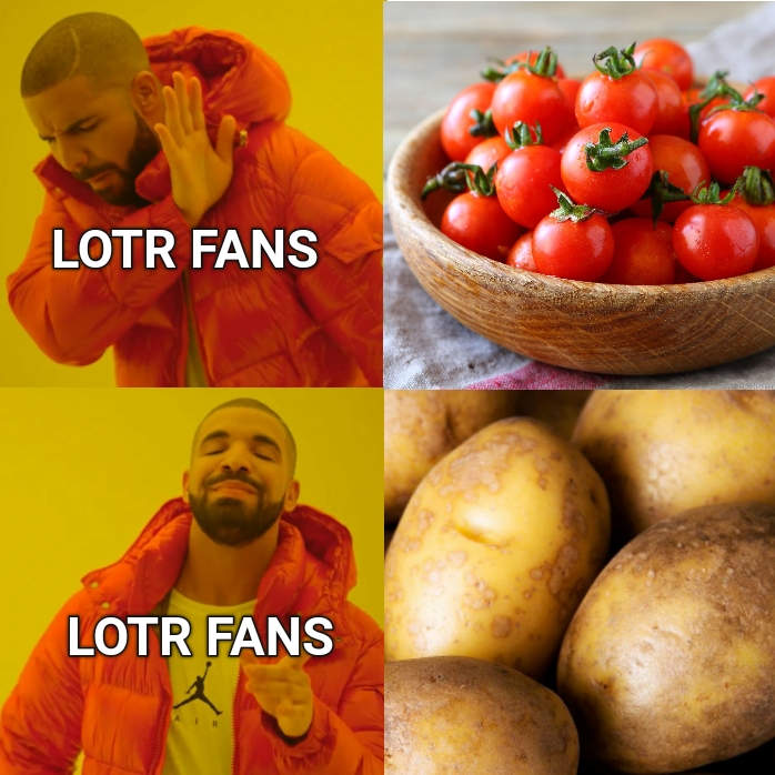 Because potatoes